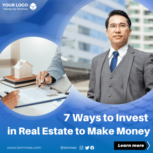 7 Ways to Invest in Real Estate to Make Money Canva Facebook, Instagram, Linkedin post template