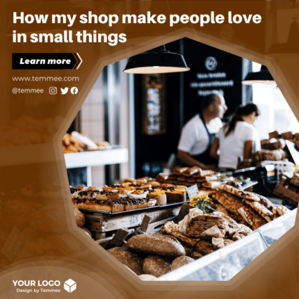 How my shop make people love in small things Canva Facebook, Instagram, Linkedin post template