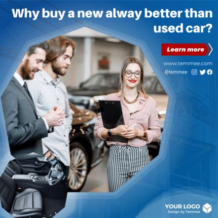 Why buy a new alway better than used car Facebook, Instagram, Linkedin post template