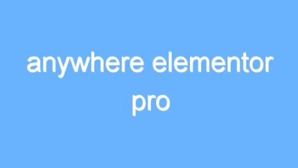 anywhere elementor pro