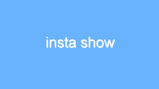 insta show