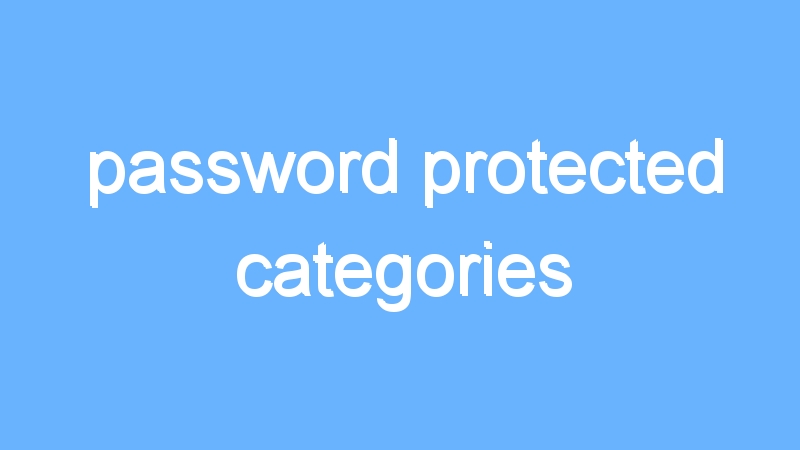 password protected categories
