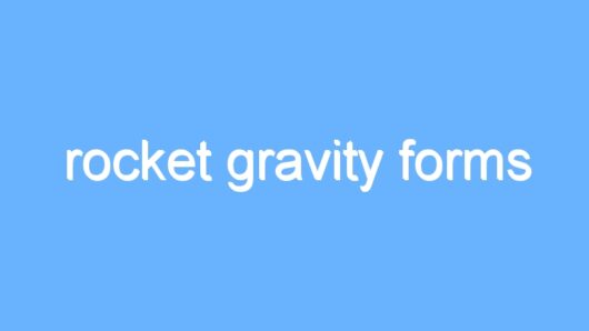 rocket gravity forms