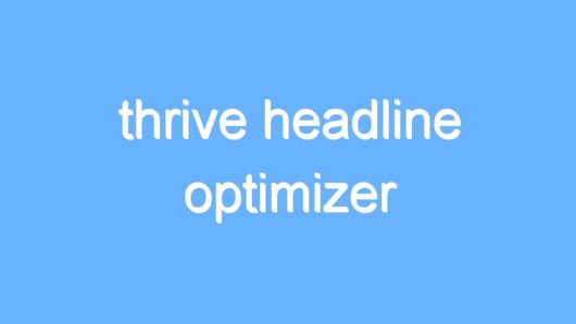 thrive headline optimizer
