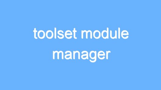 toolset module manager