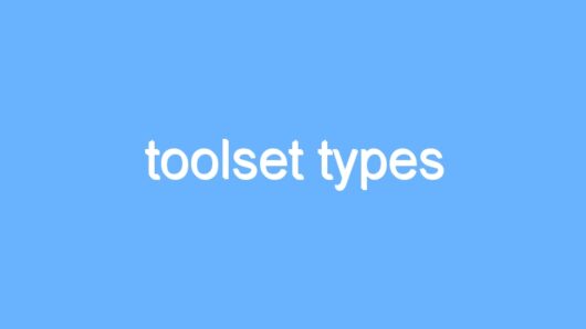 toolset types