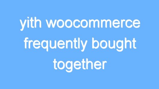 yith woocommerce frequently bought together premium