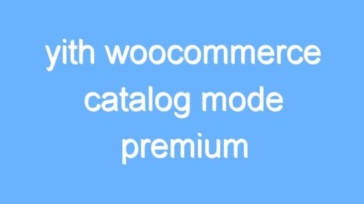 yith woocommerce catalog mode premium